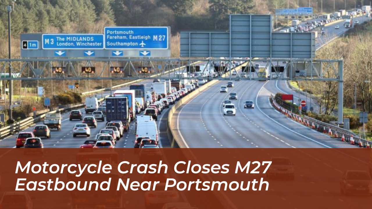 motorcycle crash closes m27 eastbound near portsmouth ncRf