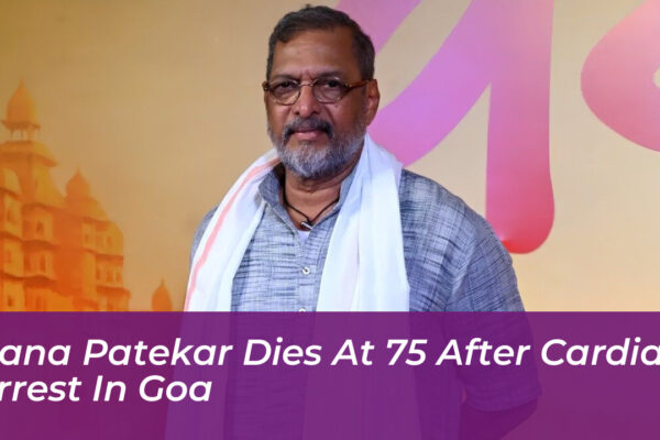 nana patekar dies at 75 after cardiac arrest in goa Ai4i