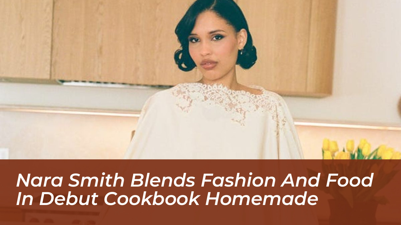 nara smith blends fashion and food in debut cookbook homemade Qnv3
