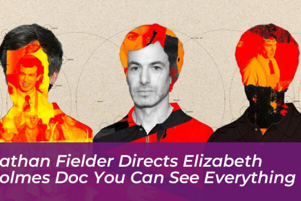 nathan fielder directs elizabeth holmes doc you can see everything hl9p