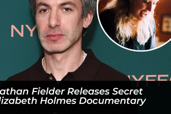 nathan fielder releases secret elizabeth holmes documentary ofsj