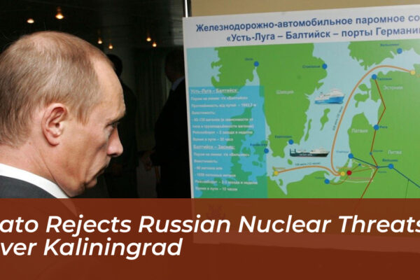 nato rejects russian nuclear threats over kaliningrad IYOC