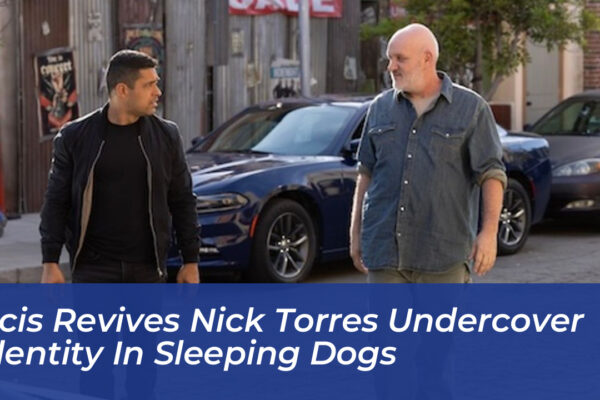 ncis revives nick torres undercover identity in sleeping dogs 99BJ