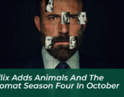netflix adds animals and the diplomat season four in october 6gaP