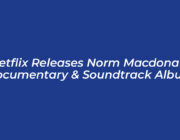 netflix releases norm macdonald documentary soundtrack album HktS