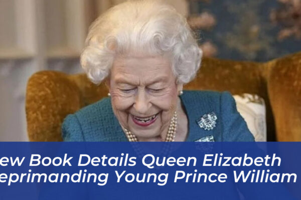 new book details queen elizabeth reprimanding young prince william gKR9