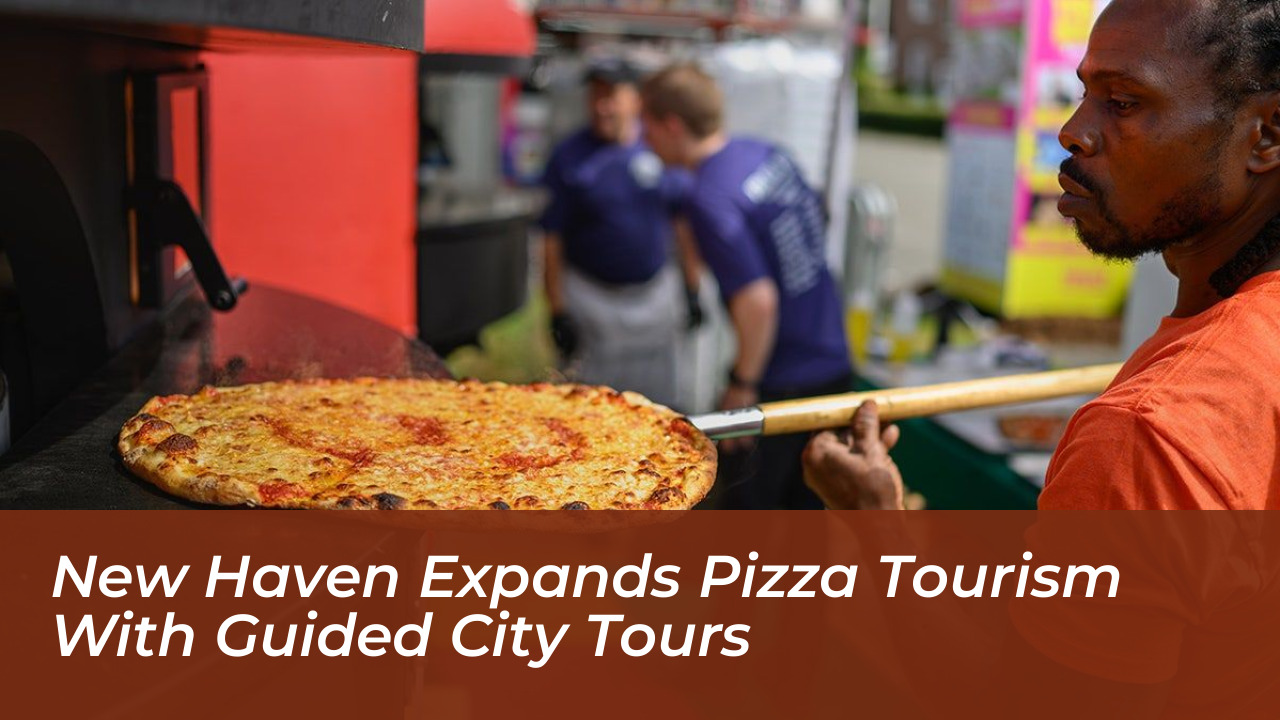 new haven expands pizza tourism with guided city tours a1EZ