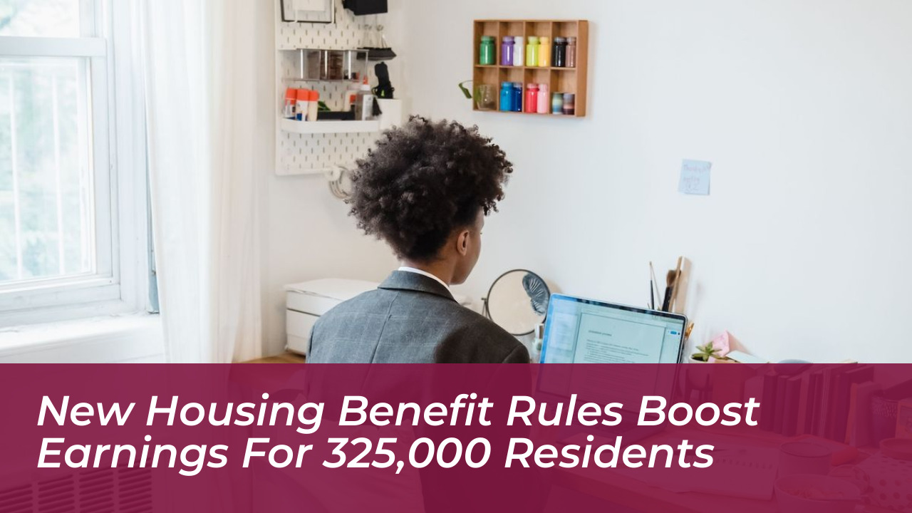 new housing benefit rules boost earnings for 325000 residents QzA4