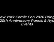 new york comic con 2026 brings 20th anniversary panels nyc events yR9o