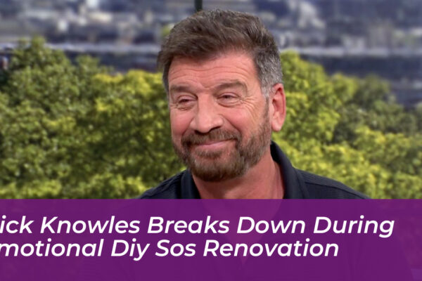 nick knowles breaks down during emotional diy sos renovation mtxS