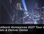nickelback announces 2027 tour with buffalo denver dates OFHC