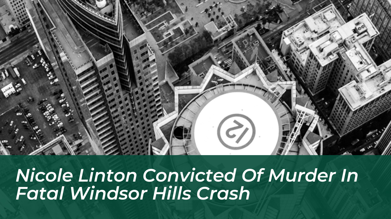 nicole linton convicted of murder in fatal windsor hills crash L1QT