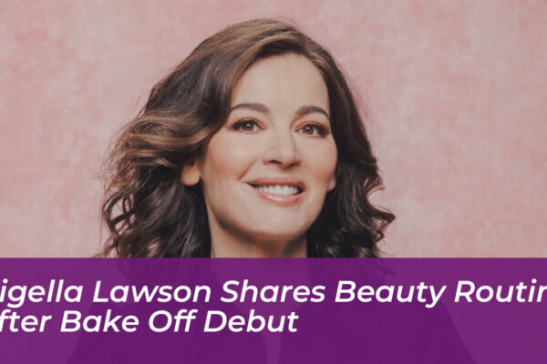 nigella lawson shares beauty routine after bake off debut XIWJ