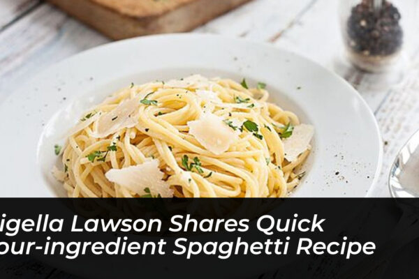 nigella lawson shares quick four ingredient spaghetti recipe ZAyn