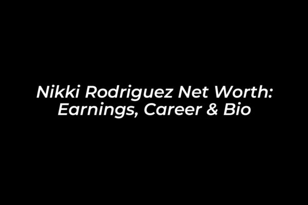 nikki rodriguez net worth earnings career bio hvuY