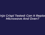 ninja crispi tested can it replace microwave and oven IkwS