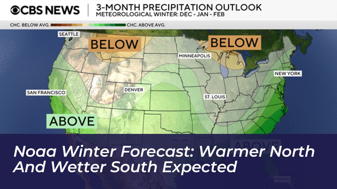 noaa winter forecast warmer north and wetter south expected wOgh