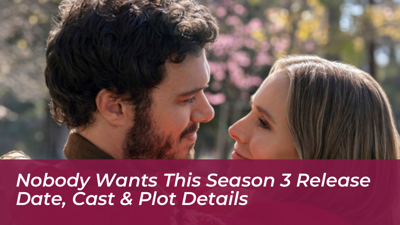 nobody wants this season 3 release date cast plot details o0fI