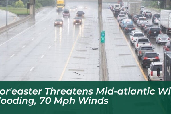 noreaster threatens mid atlantic with flooding 70 mph winds R4ec
