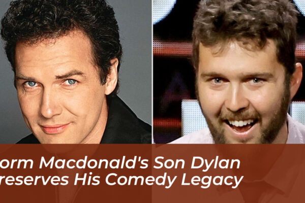 norm macdonalds son dylan preserves his comedy legacy E8Zw