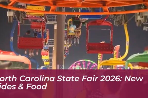 north carolina state fair 2026 new rides food wBcv