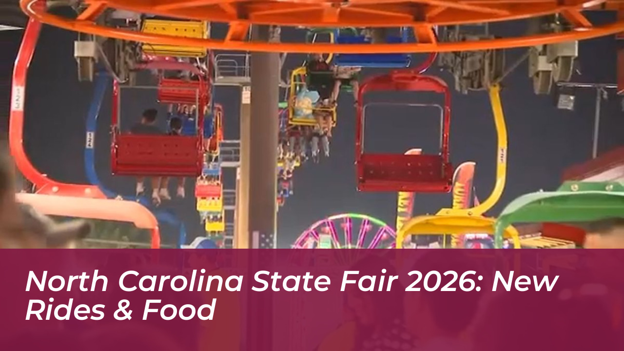 north carolina state fair 2026 new rides food wBcv