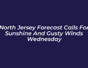 north jersey forecast calls for sunshine and gusty winds wednesday LpIt