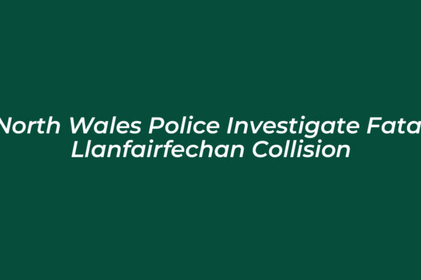 north wales police investigate fatal llanfairfechan collision C91y