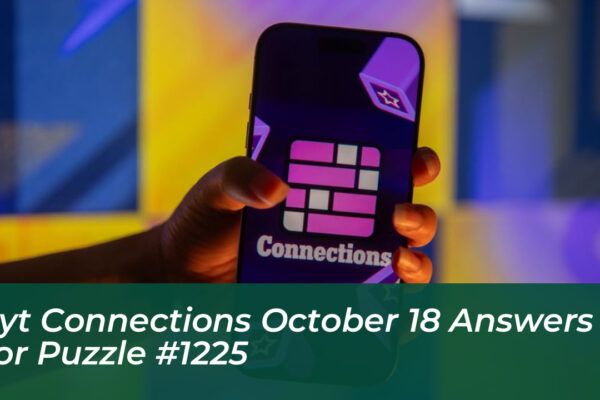 nyt connections october 18 answers for puzzle 1225 Cn8m