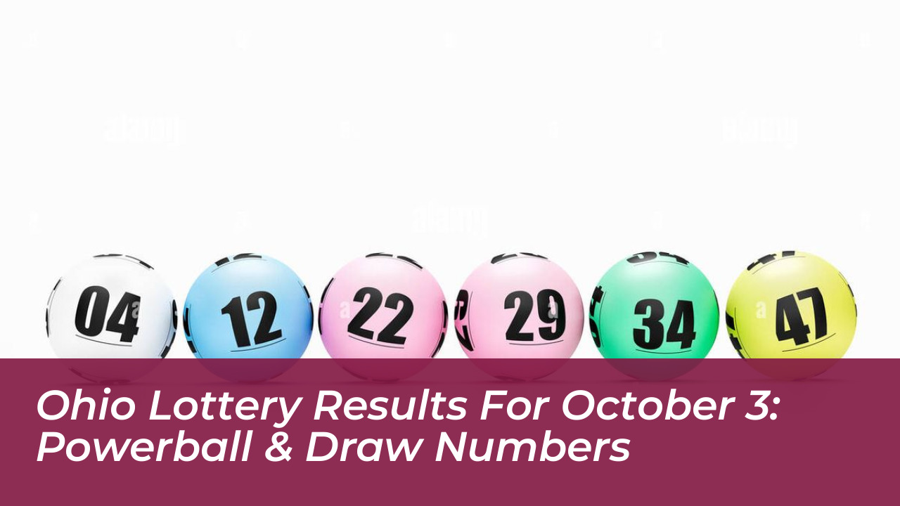 ohio lottery results for october 3 powerball draw numbers Q7hK