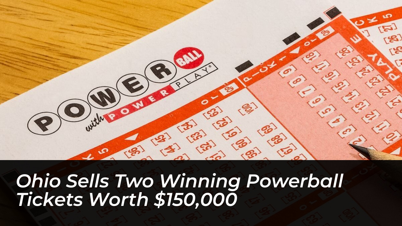 ohio sells two winning powerball tickets worth 150000 RvZb