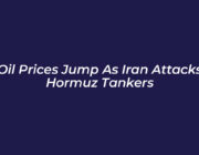 oil prices jump as iran attacks hormuz tankers CuHr