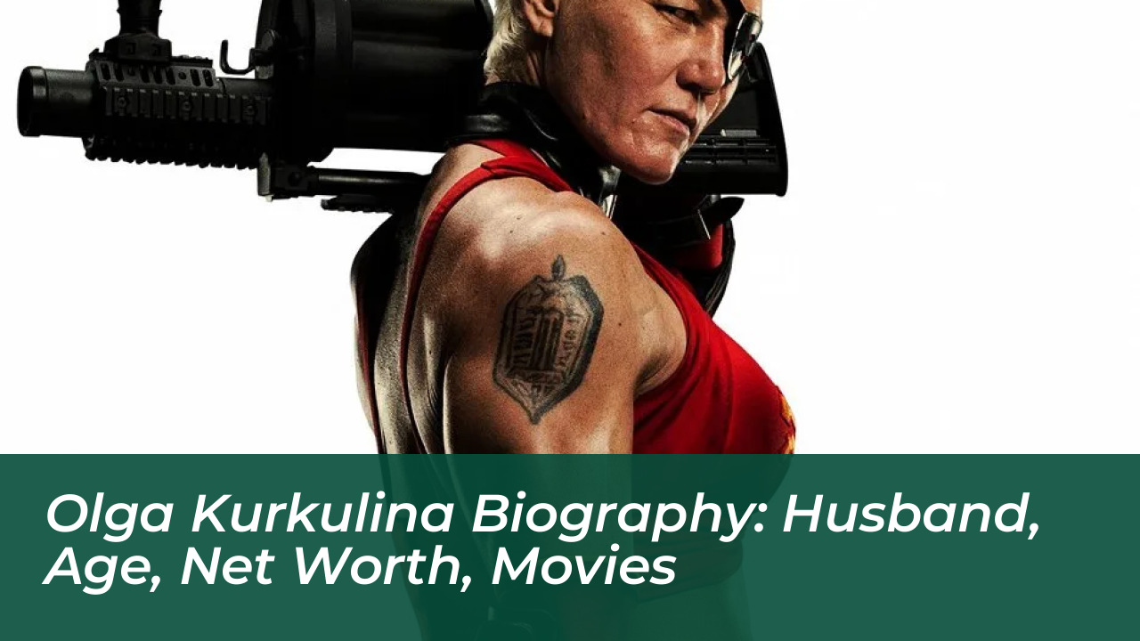 olga kurkulina biography husband age net worth movies c5JV