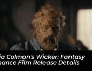 olivia colmans wicker fantasy romance film release details OAGC