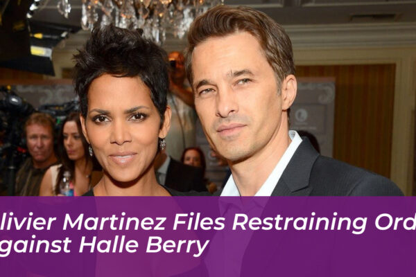 olivier martinez files restraining order against halle berry 3UGl