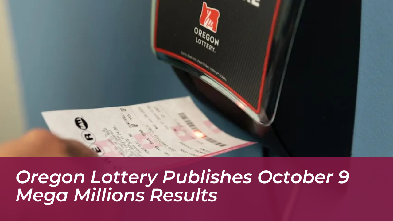 oregon lottery publishes october 9 mega millions results QjjH