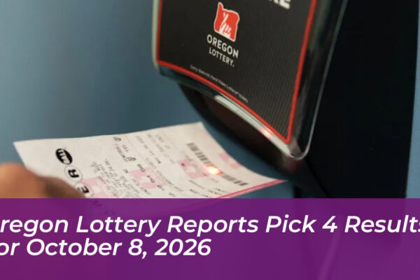 oregon lottery reports pick 4 results for october 8 2026 yHrN