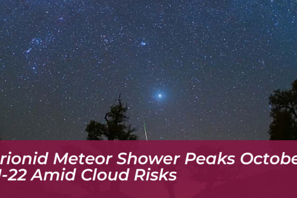 orionid meteor shower peaks october 21 22 amid cloud risks TNBv
