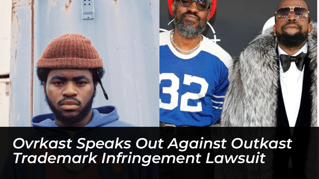 ovrkast speaks out against outkast trademark infringement lawsuit zZK0