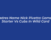 padres name nick pivetta game 2 starter vs cubs in wild card xLKt