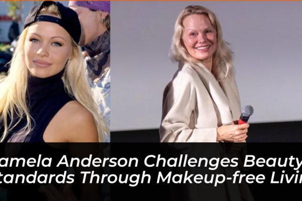 pamela anderson challenges beauty standards through makeup free living 9t4Y
