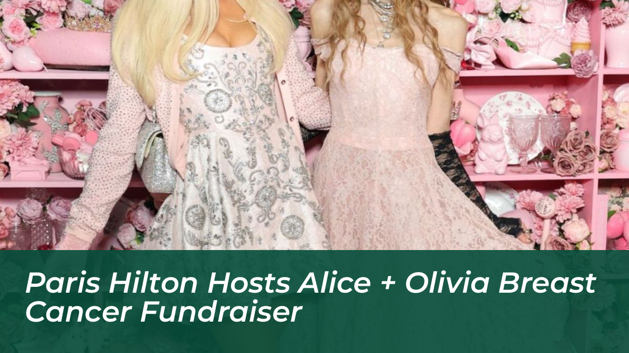 paris hilton hosts alice olivia breast cancer fundraiser Xz05