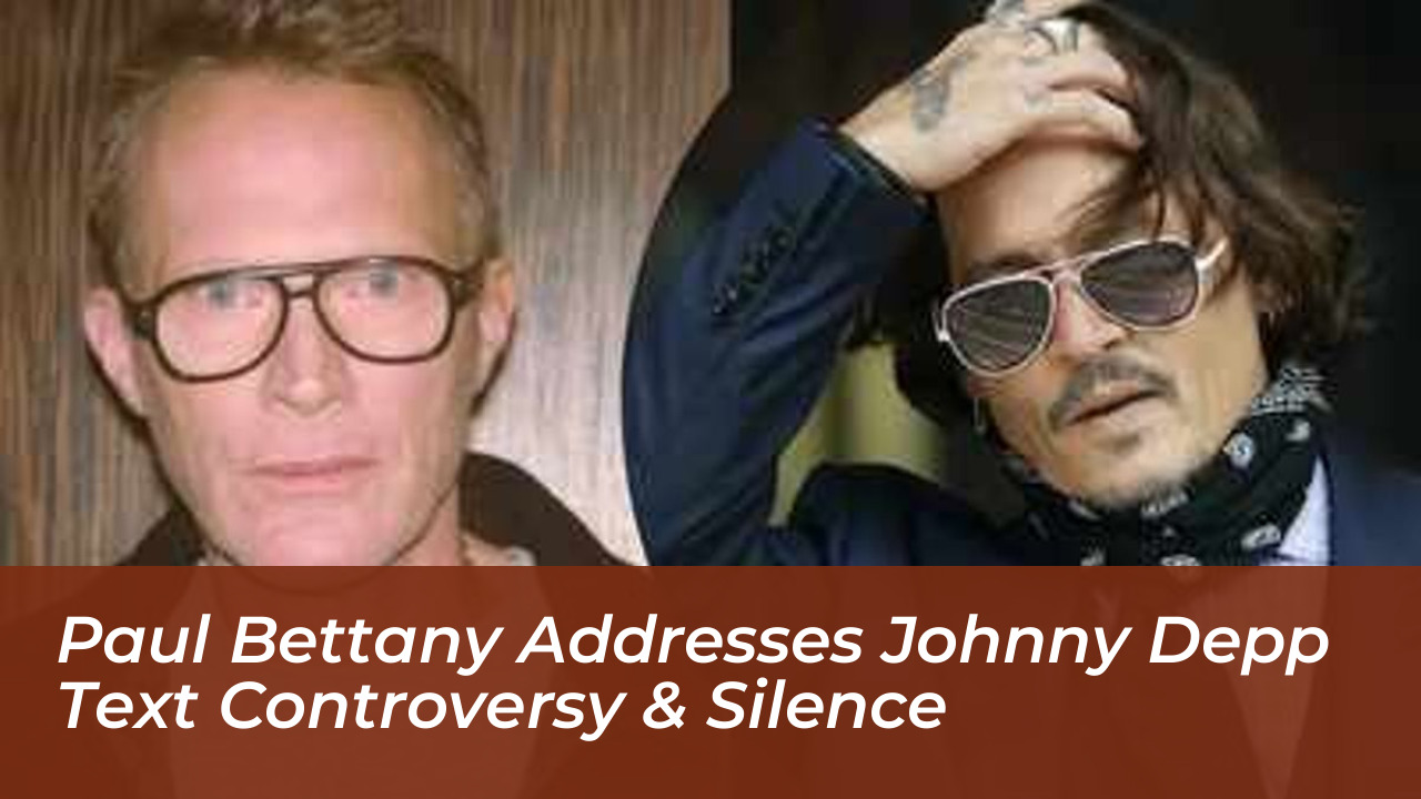 paul bettany addresses johnny depp text controversy silence rzfH