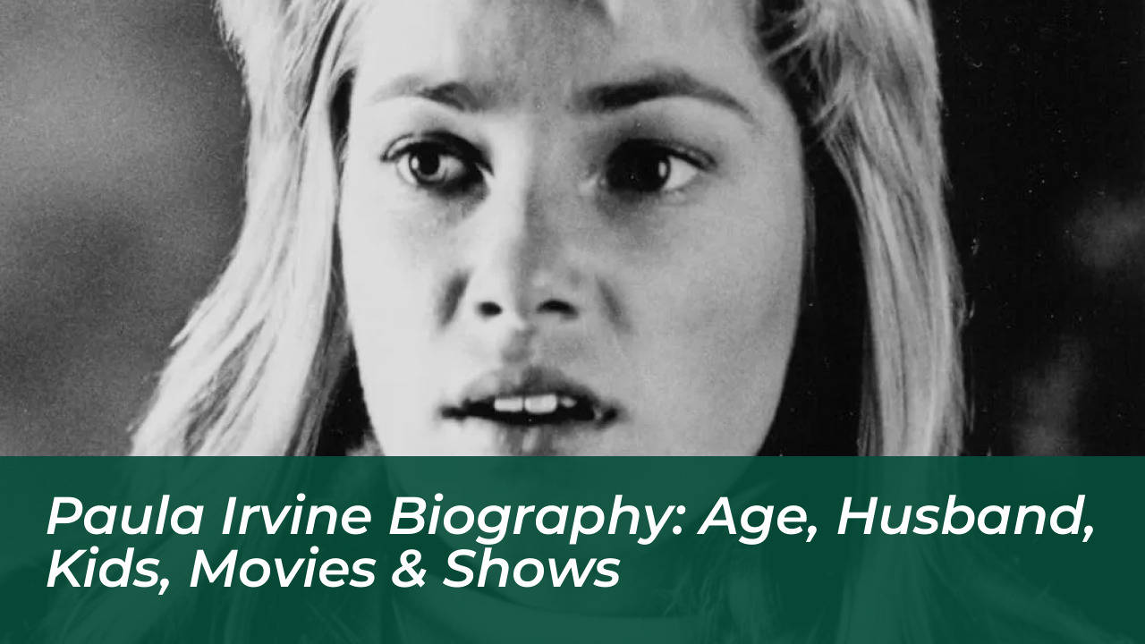 paula irvine biography age husband kids movies shows D99h