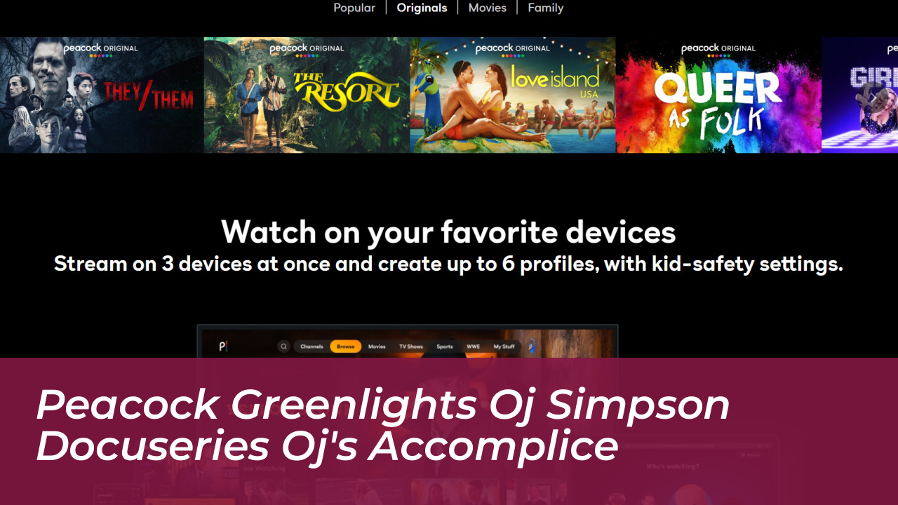 peacock greenlights oj simpson docuseries ojs accomplice 8iqI