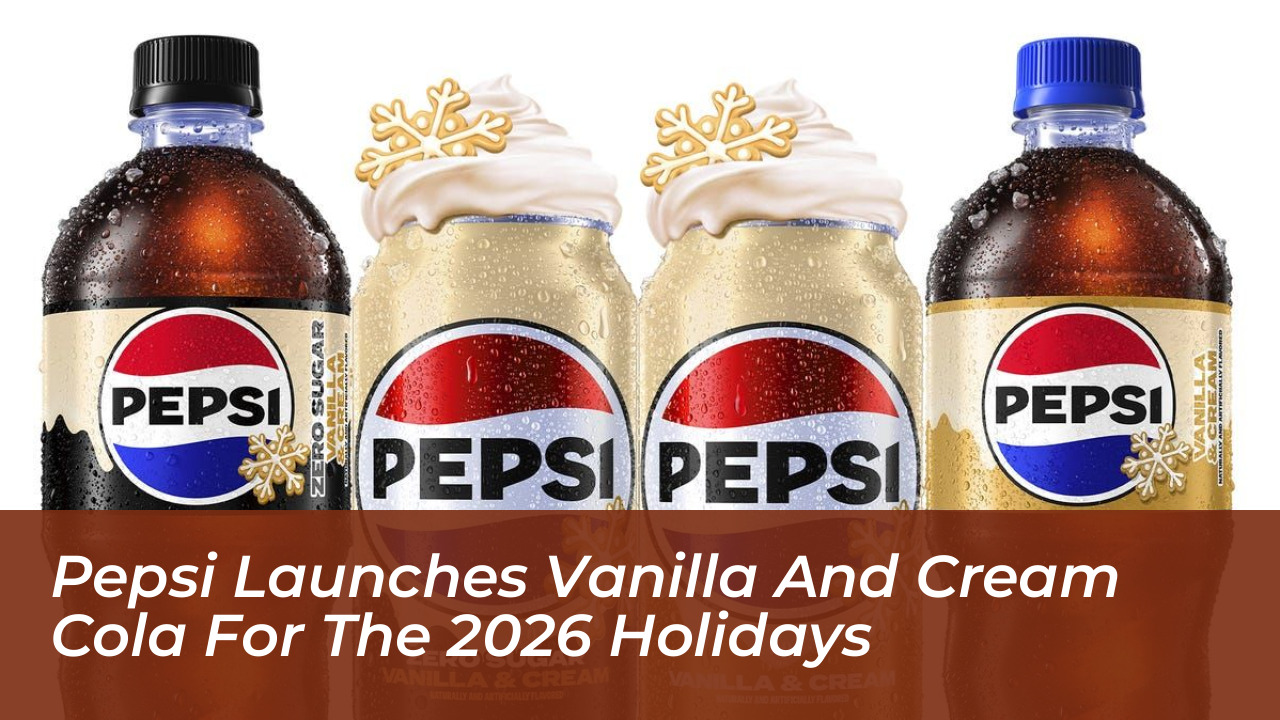 pepsi launches vanilla and cream cola for the 2026 holidays 9sbO
