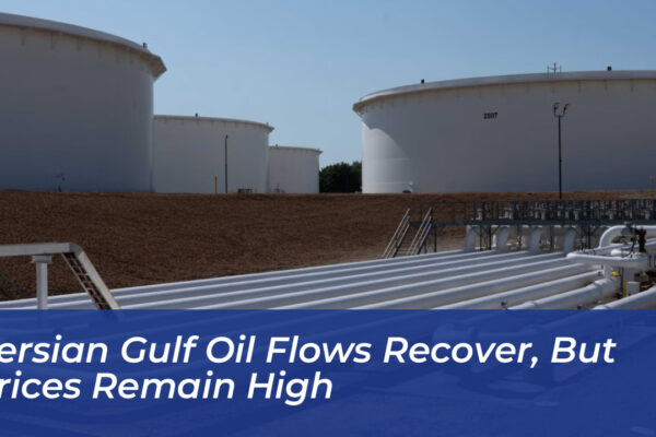 persian gulf oil flows recover but prices remain high BY0z