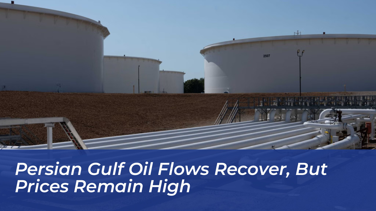 persian gulf oil flows recover but prices remain high BY0z