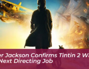 peter jackson confirms tintin 2 will be his next directing job jlcw
