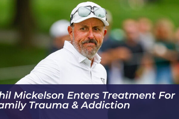 phil mickelson enters treatment for family trauma addiction NNfR